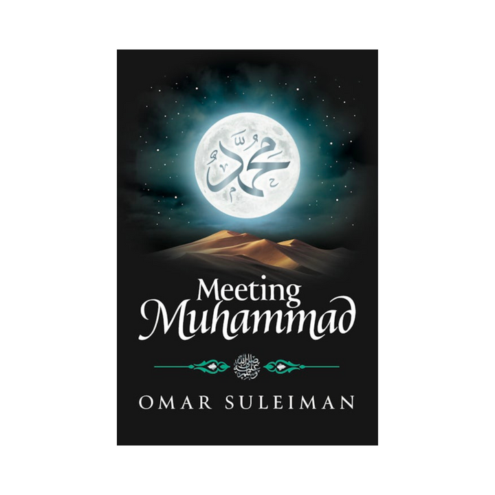 Meeting Muhammad ﷺ