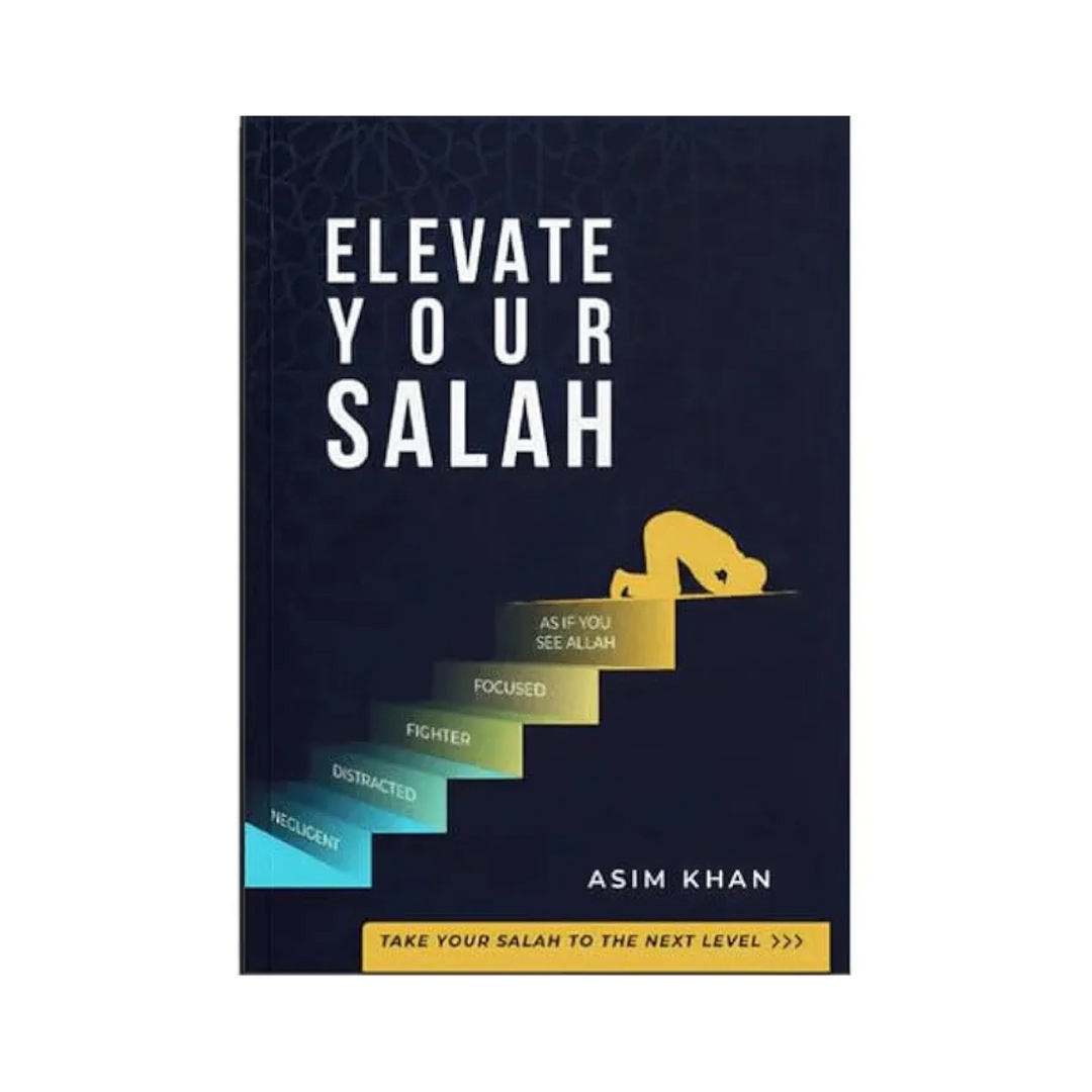 Elevate your Salah