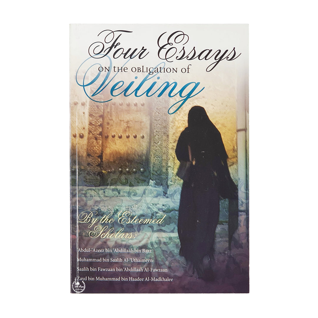 Four Essays on the Obligation of Veiling
