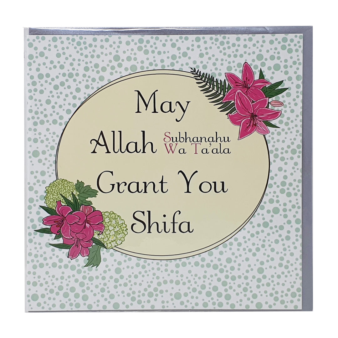 Allah Grant You Shifa