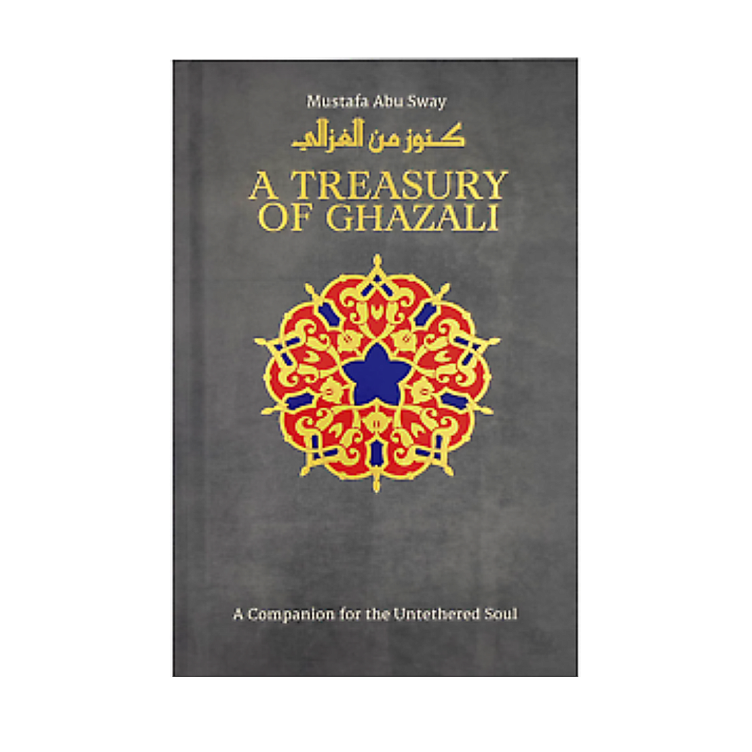 A Treasury of Ghazali