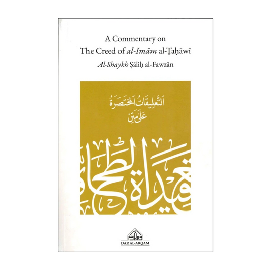 A Commentary on the Creed of Imam al-Tahawiyah
