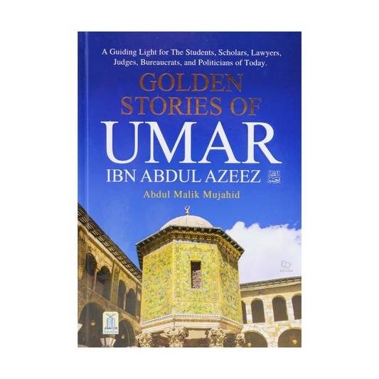 Golden Stories of Umar Ibn Abdul Azeez