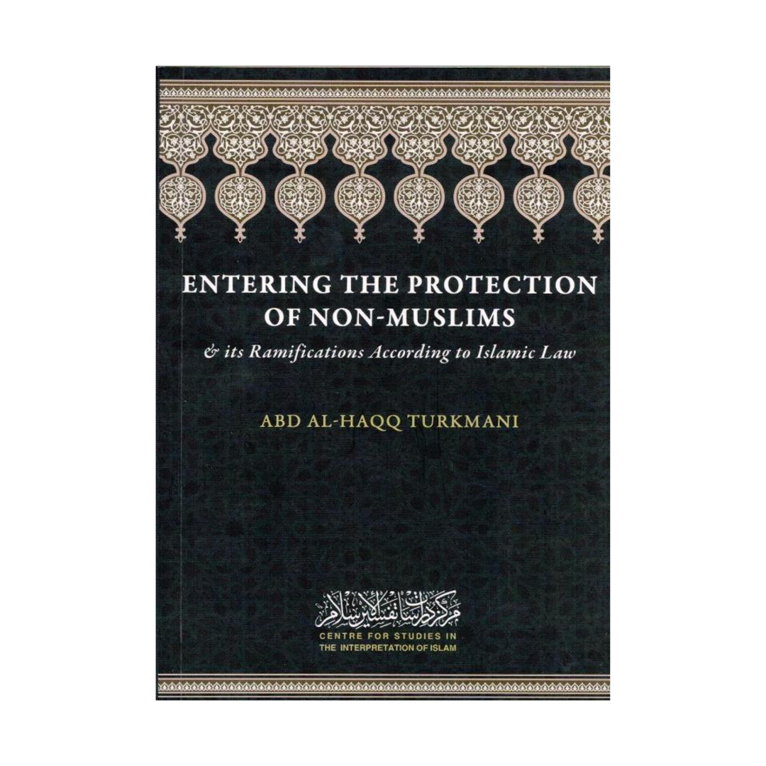 Entering the Protection of Non-Muslims