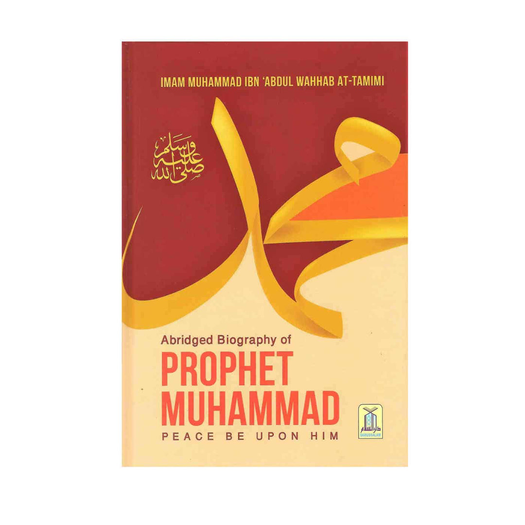 Abridged Biography of Prophet Muhammad