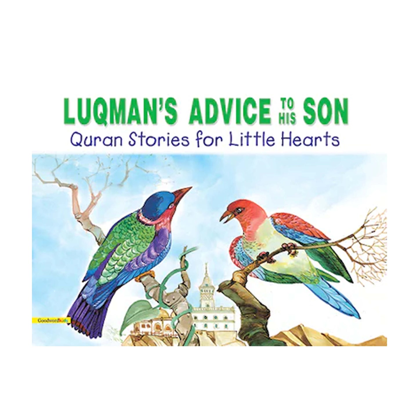 Luqmans Advice to His Son