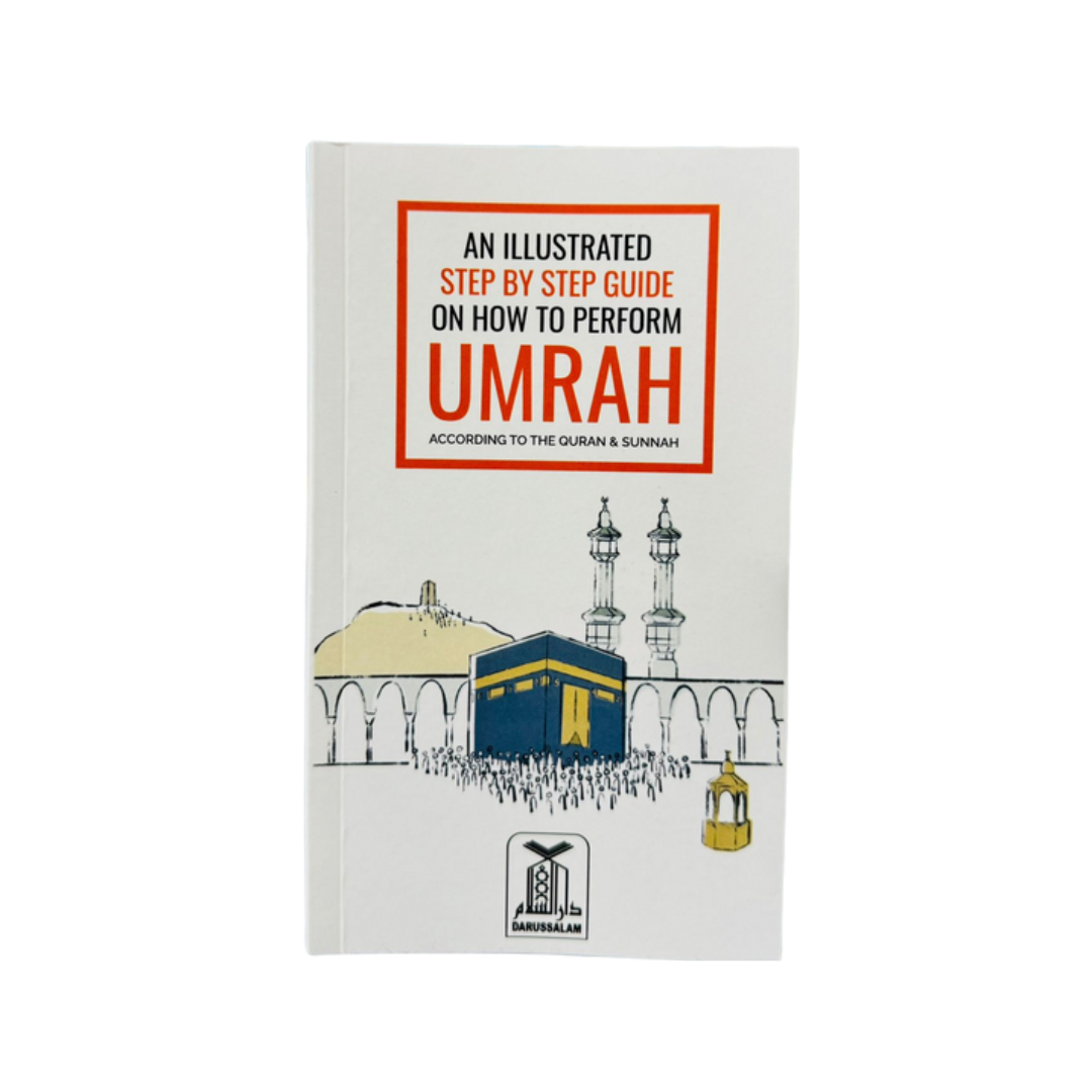 An Illustrated Step by Step Guide for Umrah