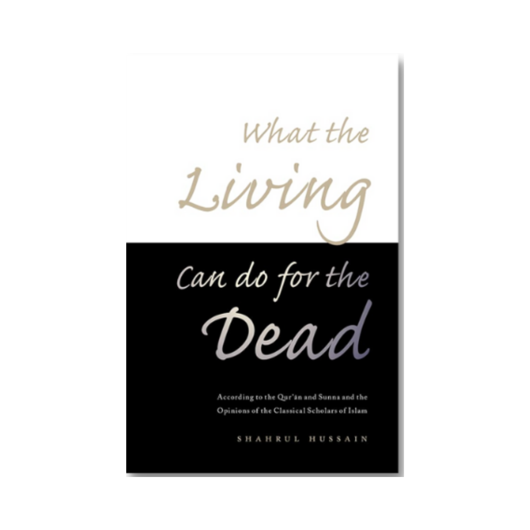 What the Living Can do for the Dead