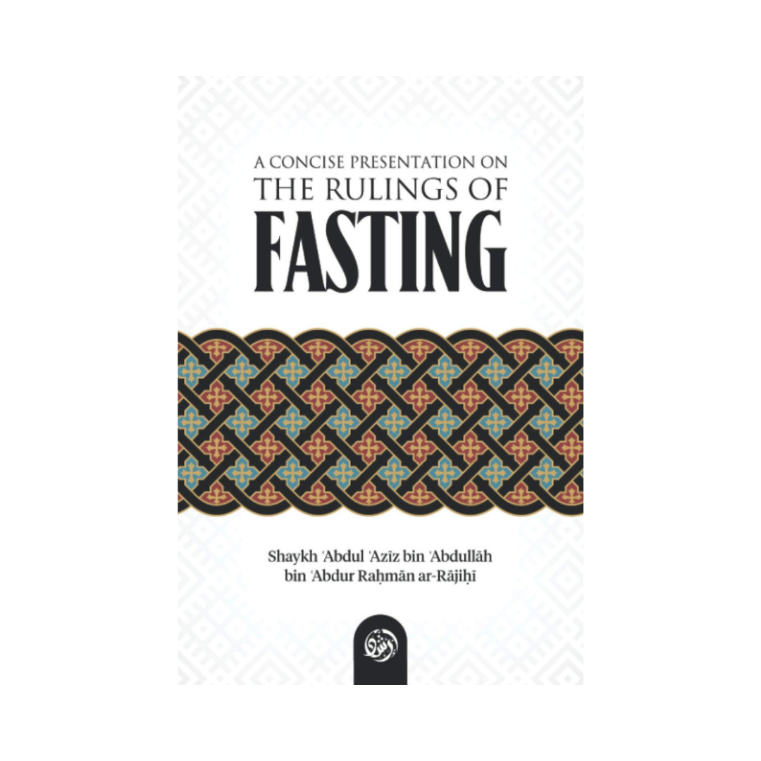 A Concise Presentation on the Rulings of Fasting