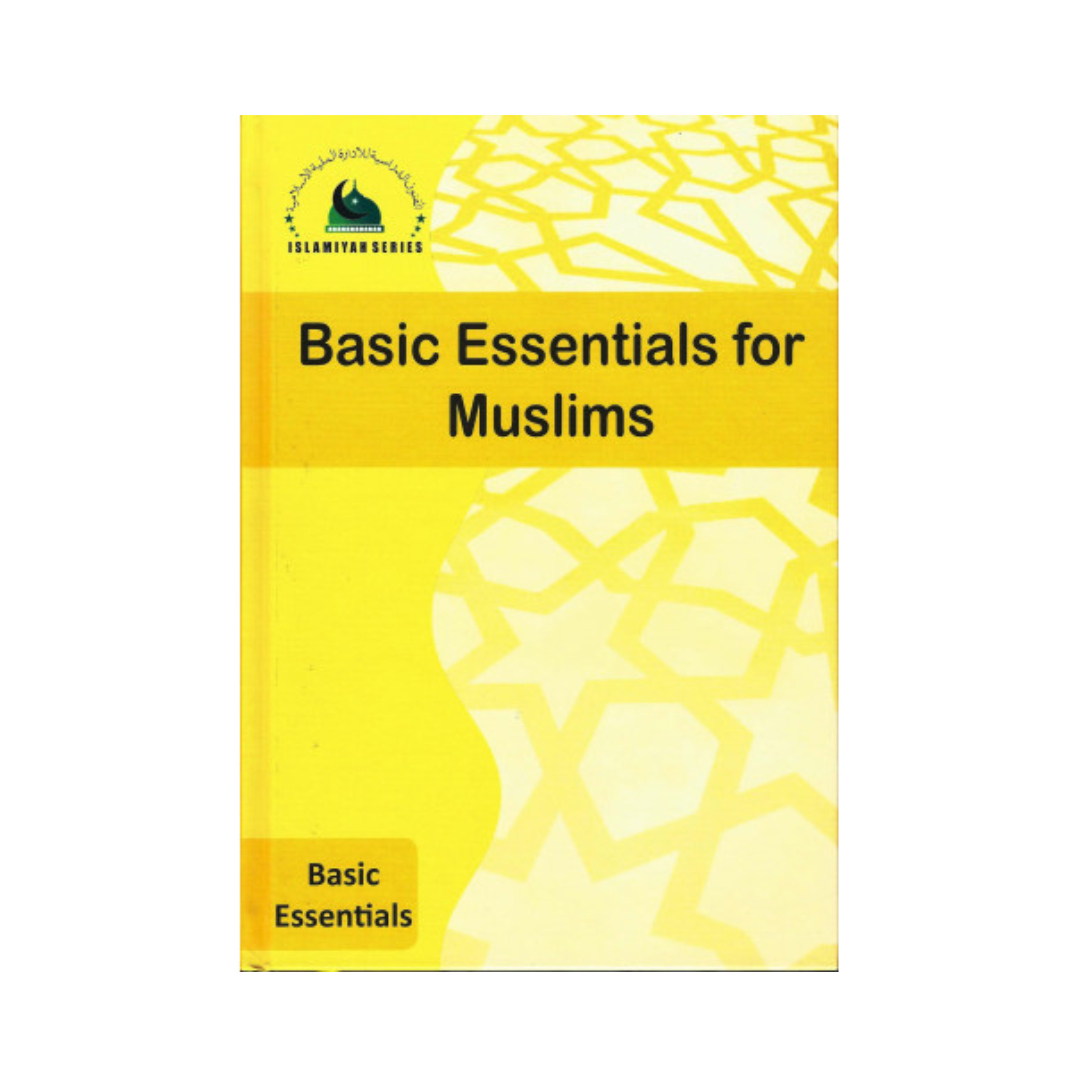 Basic Essentials for Muslims