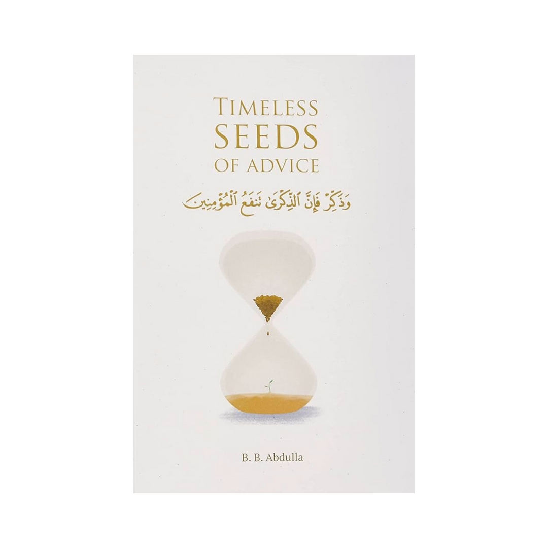 Timeless Seeds of Advice