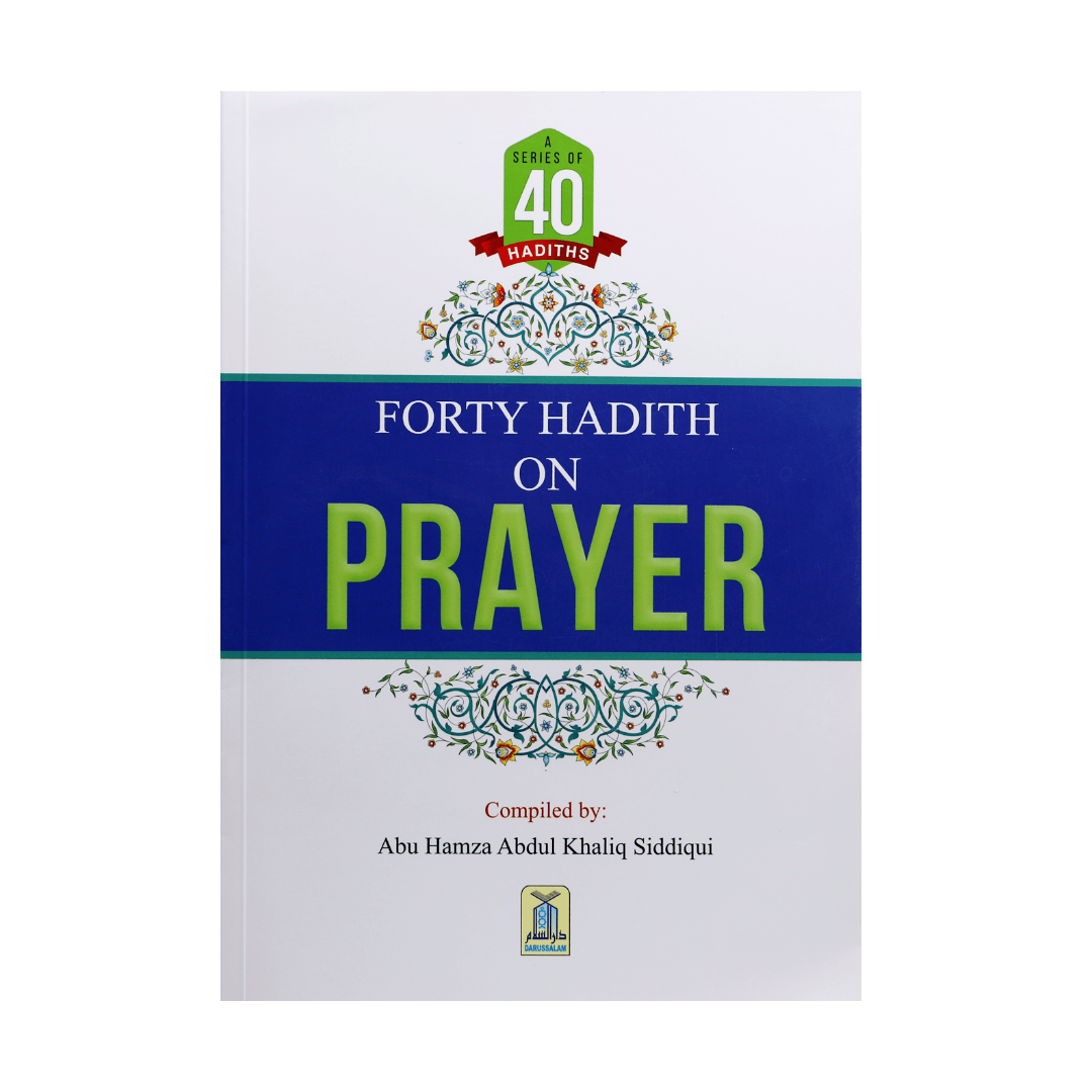 40 Hadeeth on Prayer