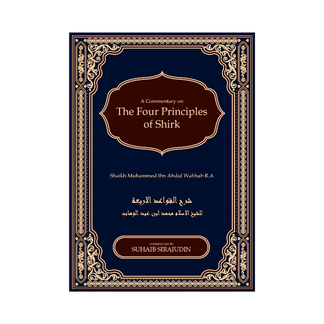A Commentary on The Four Principles of Shirk