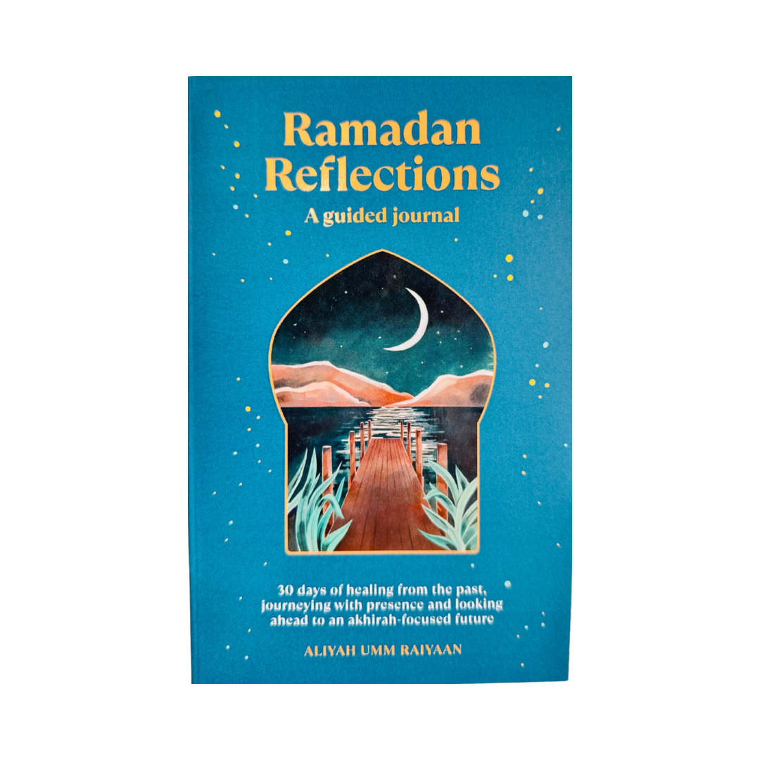 Ramadan Reflections A Guided Journal