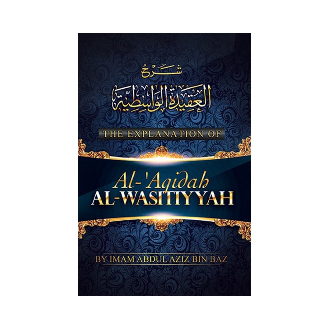 Al-Aqidah Al-Wasitiyyah - Ibn Baz