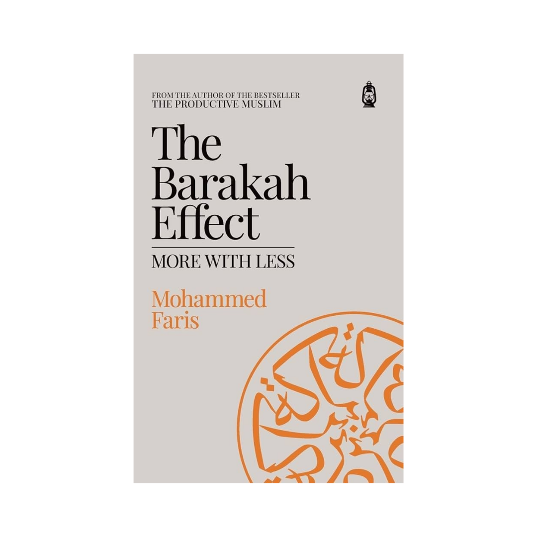 The Barakah Effect More with Less