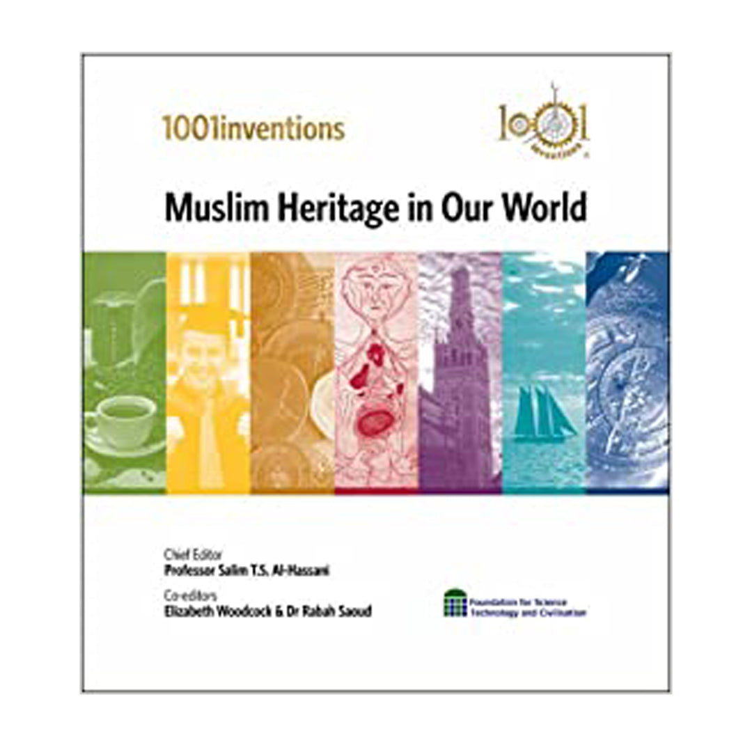 1001 Inventions Muslim Heritage