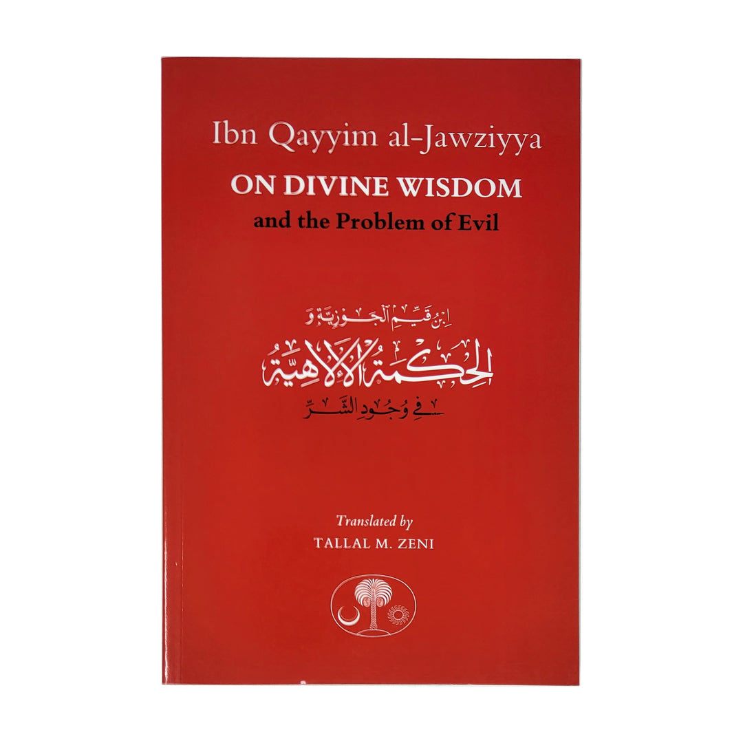 Ibn Qayyim On Divine Wisdom