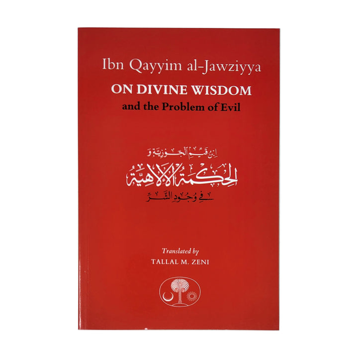 Ibn Qayyim On Divine Wisdom