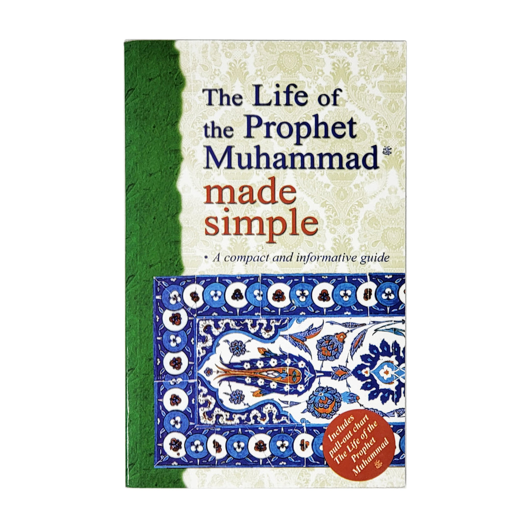 The Life of Prophet Muhammad mad simple