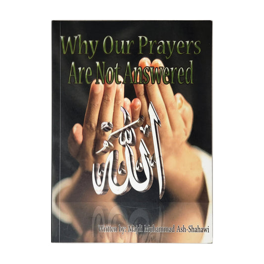 Why Our Prayers Are Not Answered