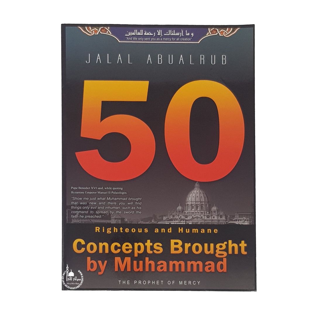 50 Righteous & Humane Concepts Brought by Muhammad