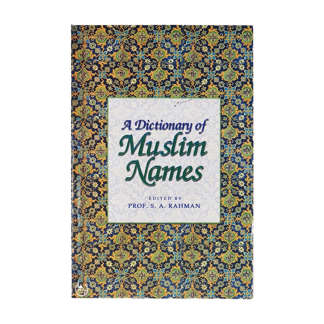 A Dictionary of Muslim Names