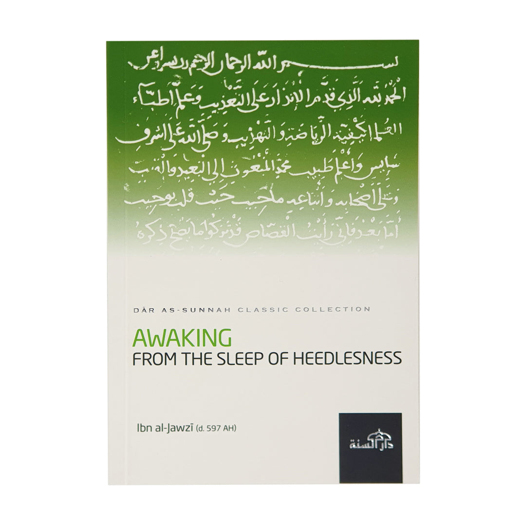 Awaking From The Sleep Of Heedlessness