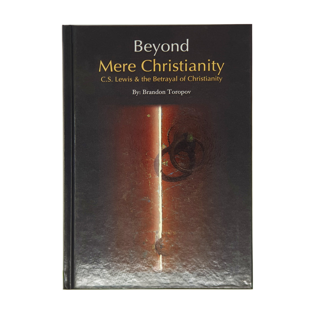 Beyond Mere Christianity