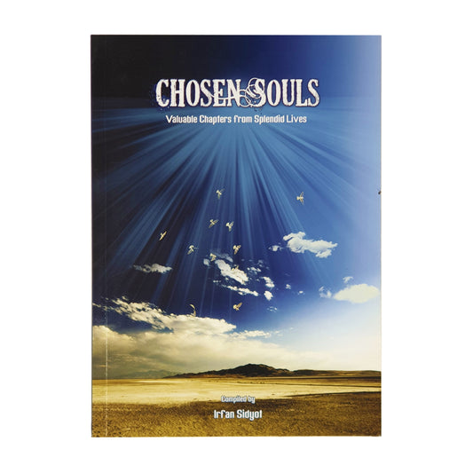 Chosen Souls - Valuable Chapters from Splendid Lives