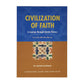 Civilization of Faith - A Journey through Islamic history