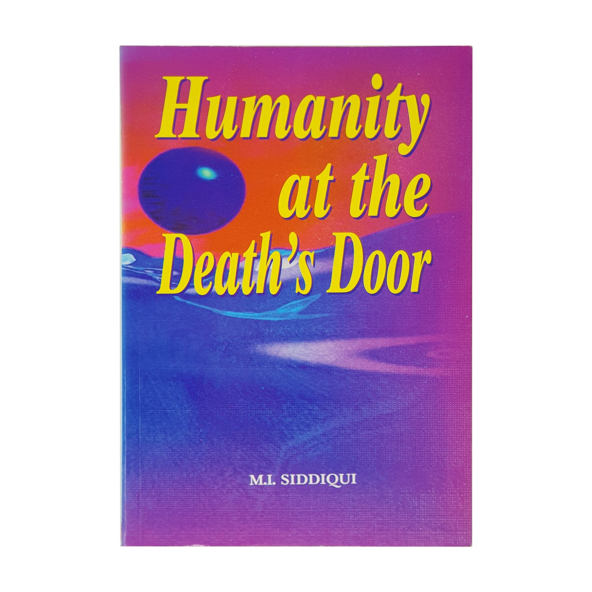 Humanity at Death's Door