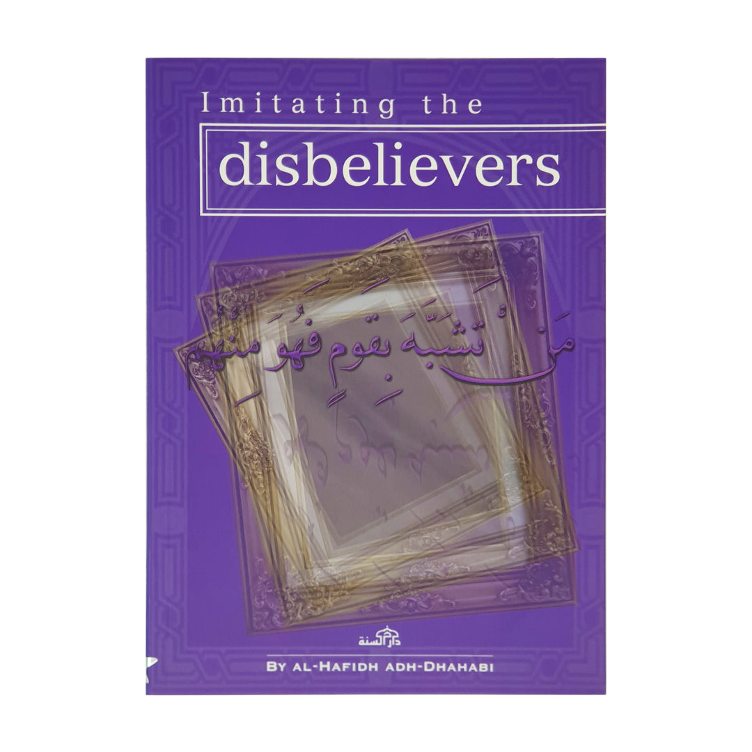 Imitating the Disbelievers