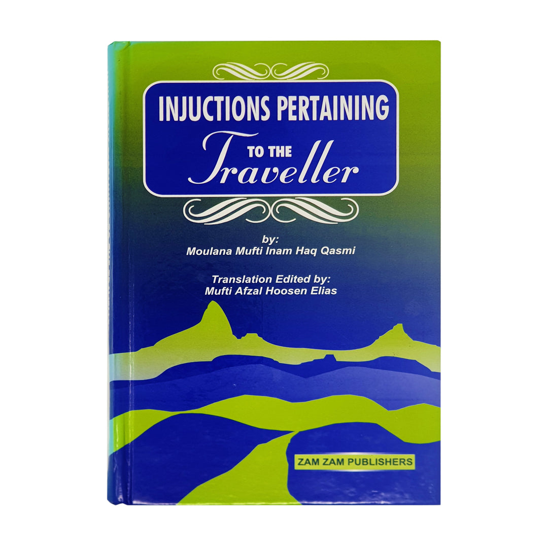 Injunctions Pertaining to the Traveller