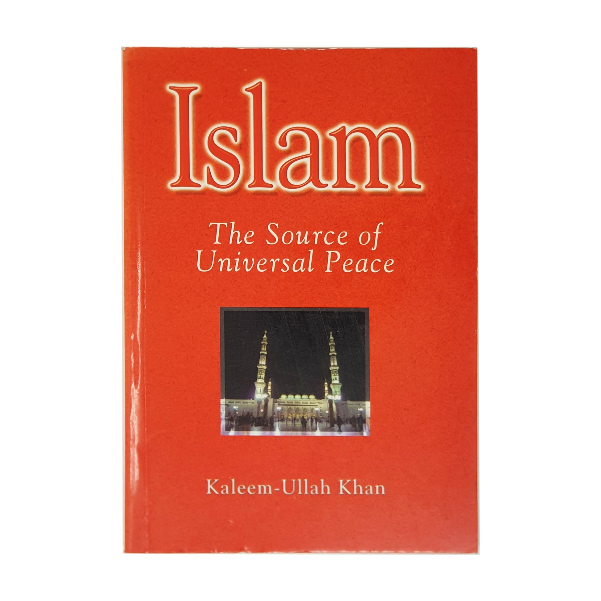 Islam The Source Of Universal peace