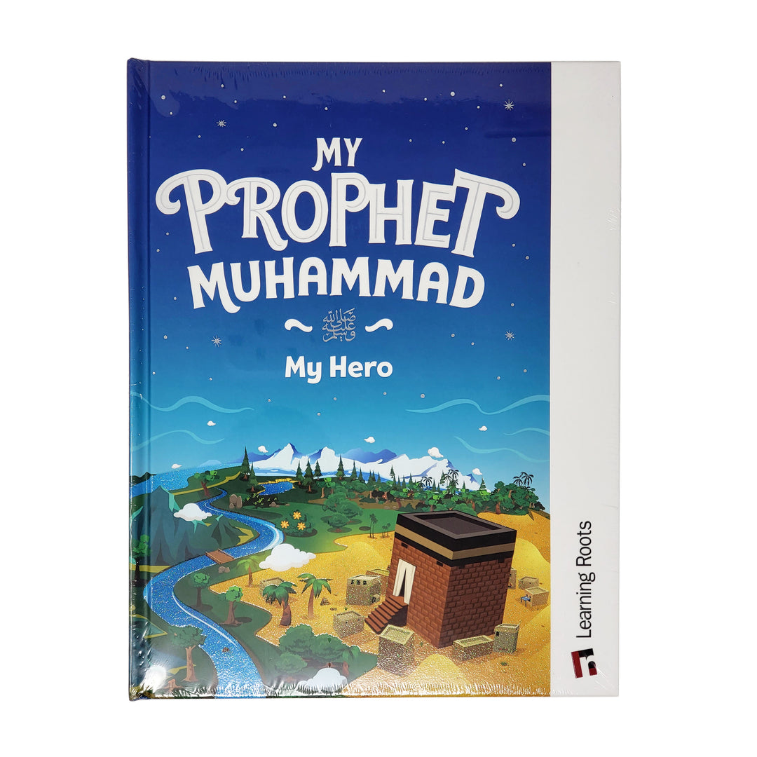 My Prophet Muhammad My Hero