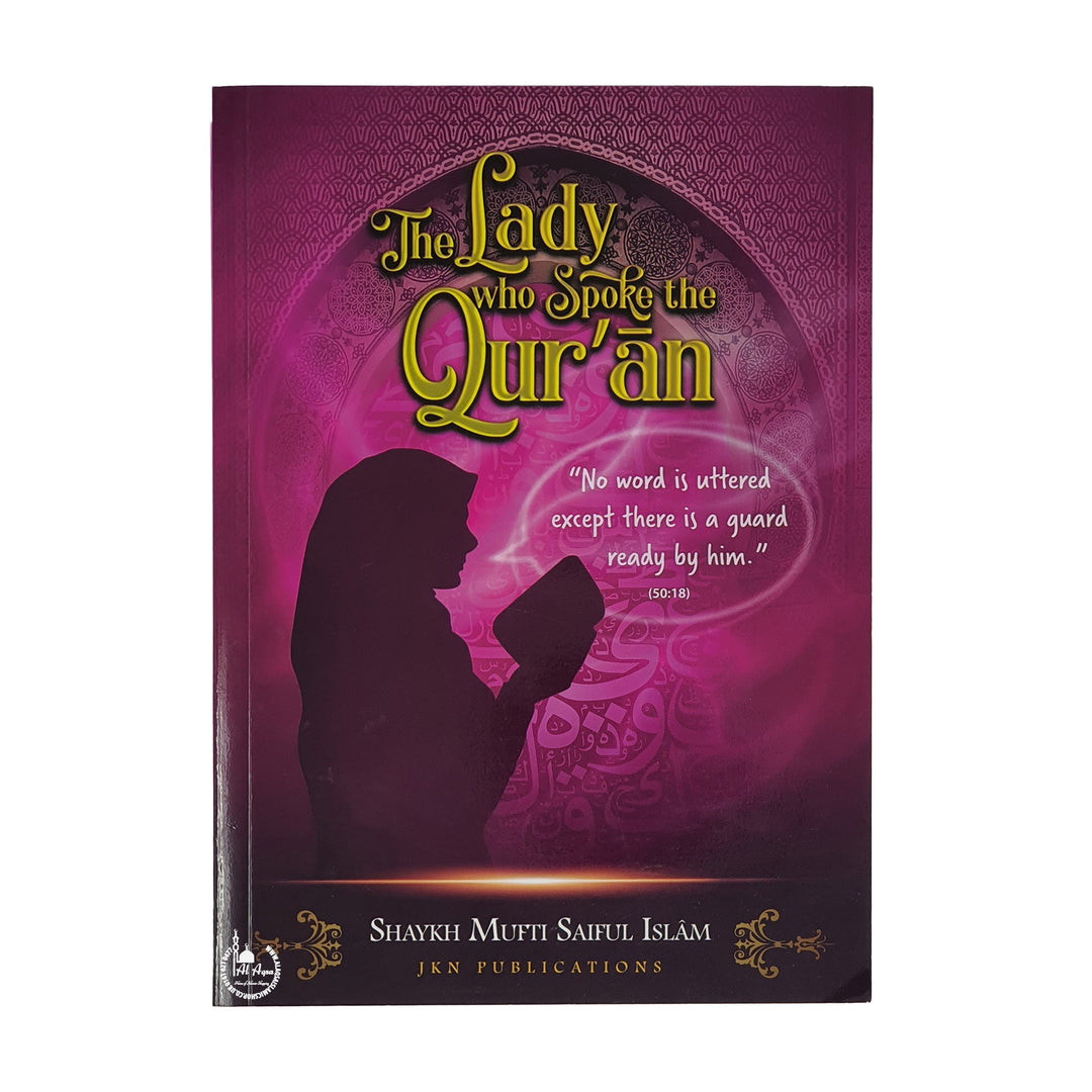 The lady who spoke the Quran