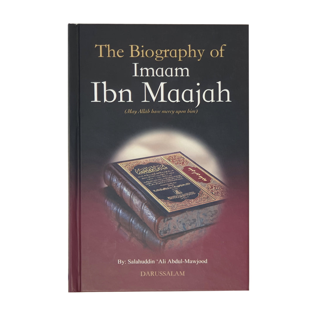 The Biography of Imam Ibn Maajah