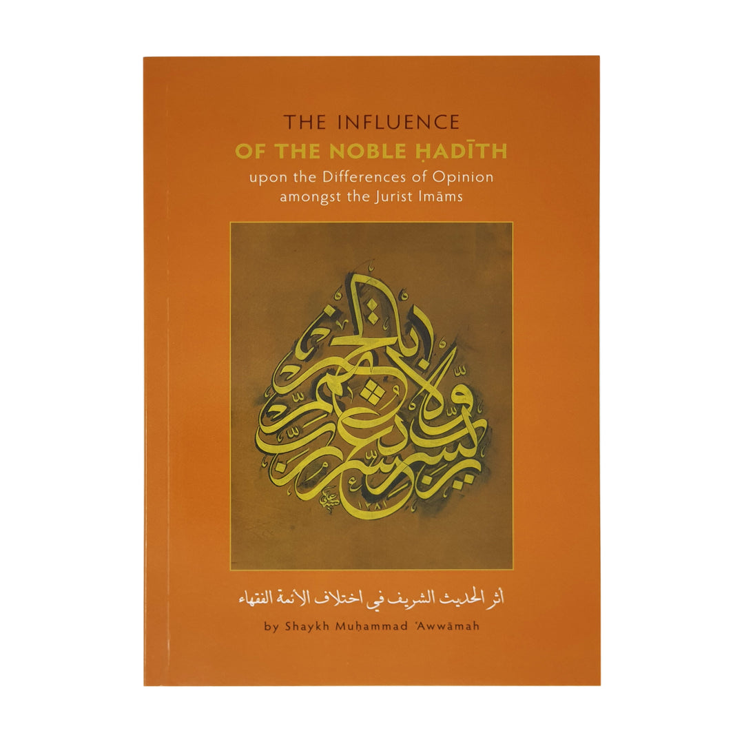 The Influence of the Noble Hadith