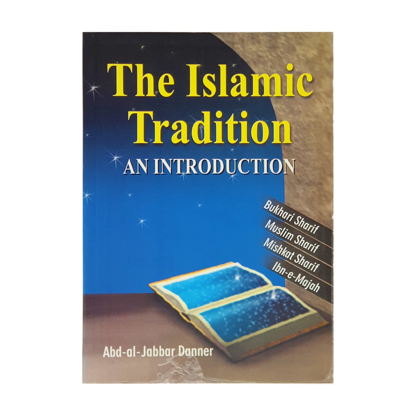 The Islamic Tradition - An Introduction