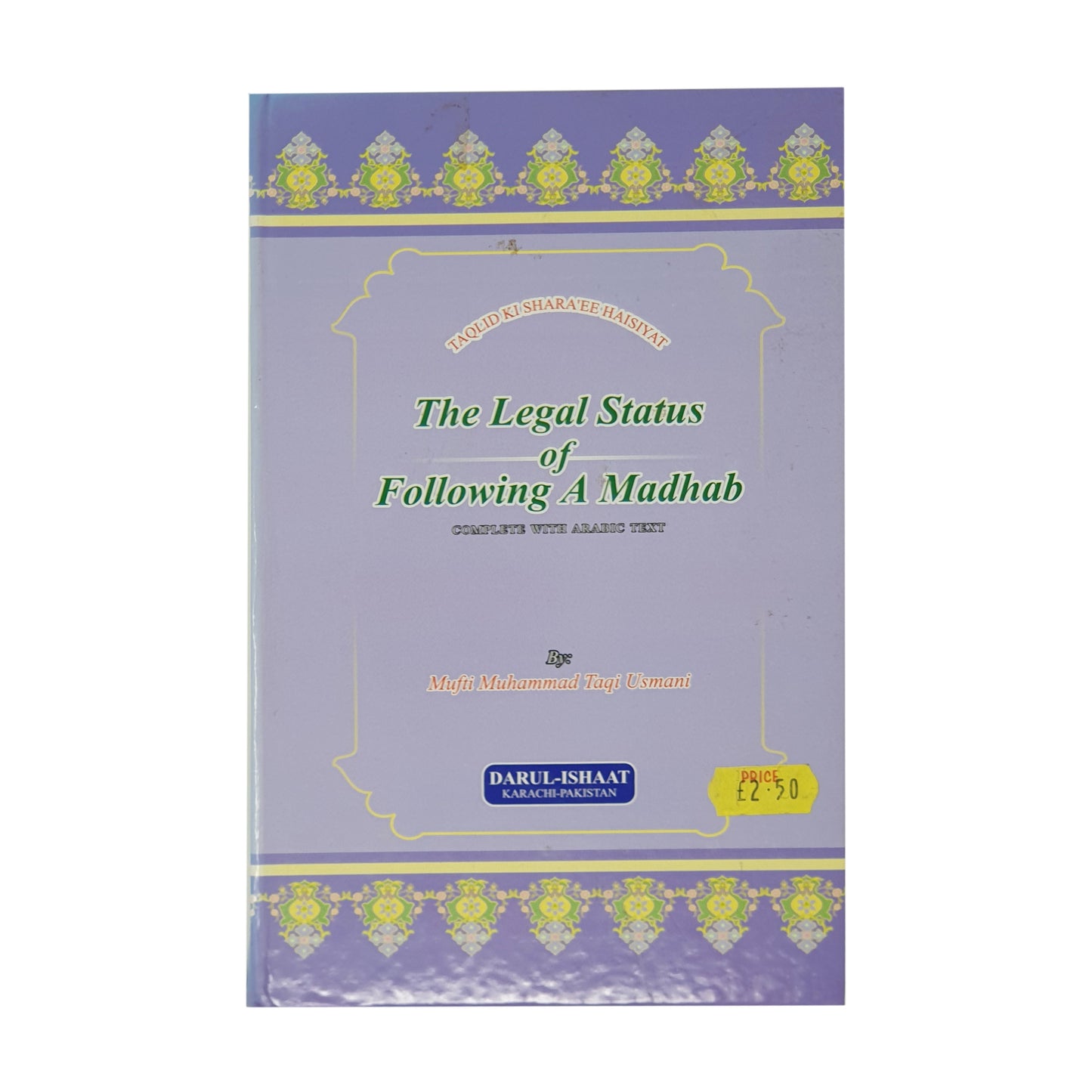 The Legal Status of Following a Madhab