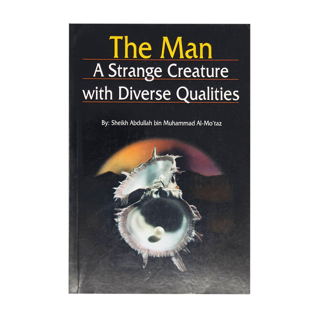 The Man A Strange Creature with Diverse Qualities