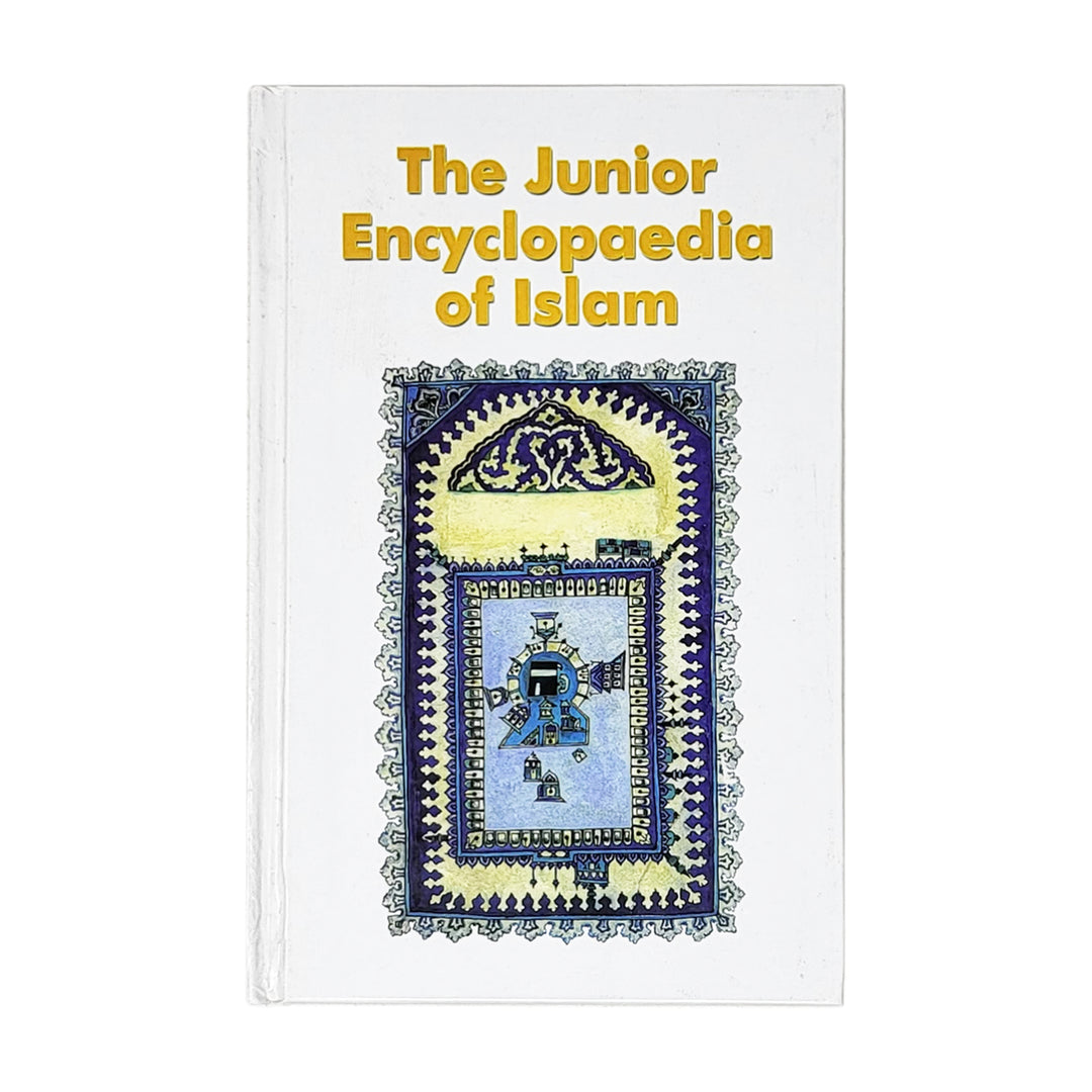 The Junior Encyclopaedia of Islam