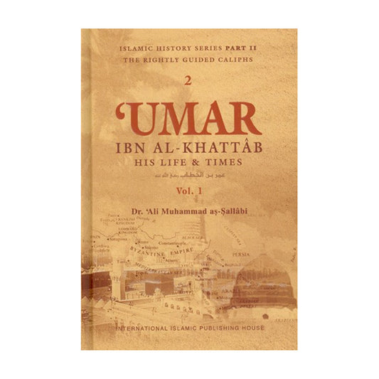 Umar Ibn Al-Khattb His Life & Times