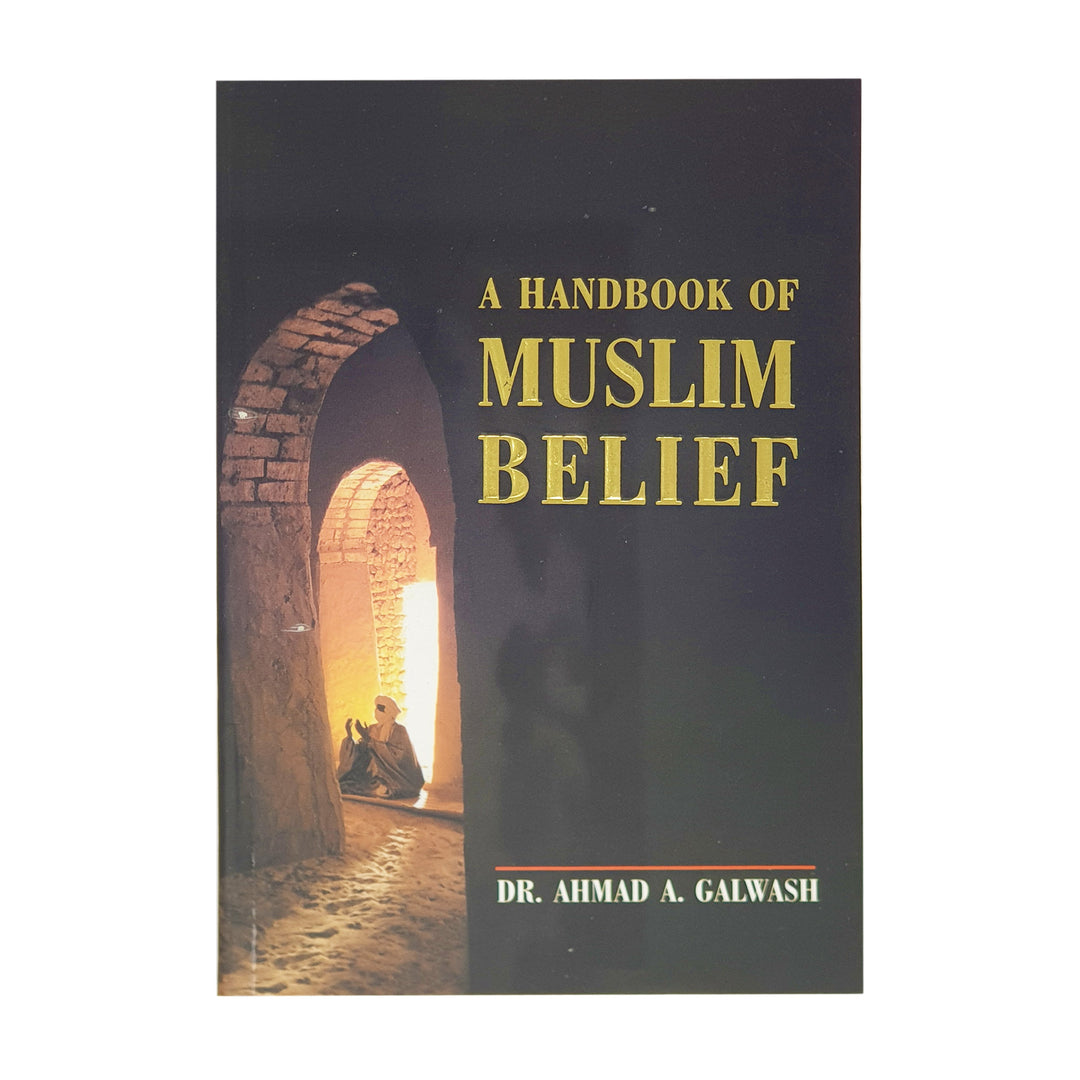 A Handbook of Muslim Belief