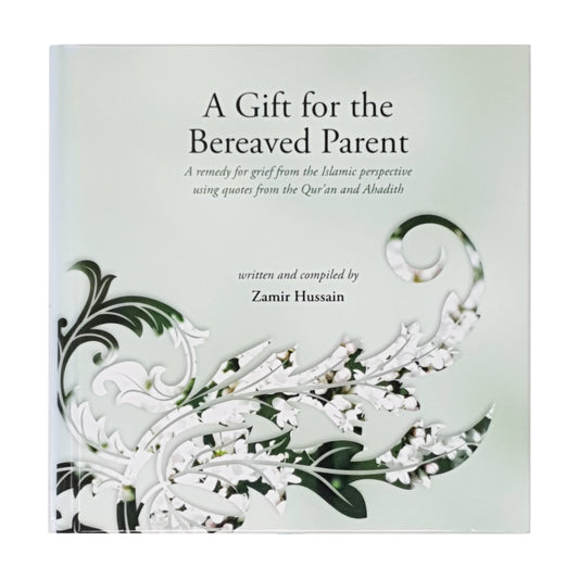 A Gift For The Bereaved Parent