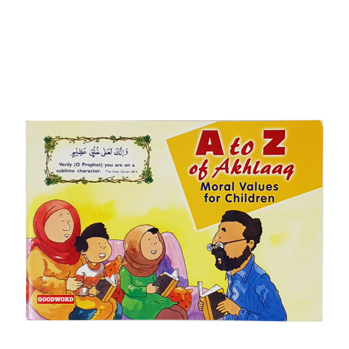 A to Z of Akhlaaq: Moral Values for Children