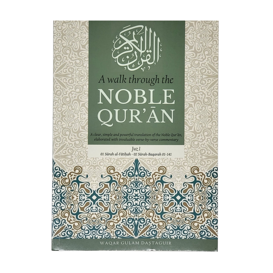 A Walk Through the Noble Quran