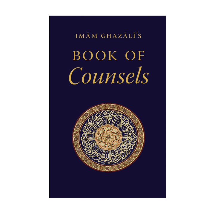 Imam Ghazzali Book of Counsels