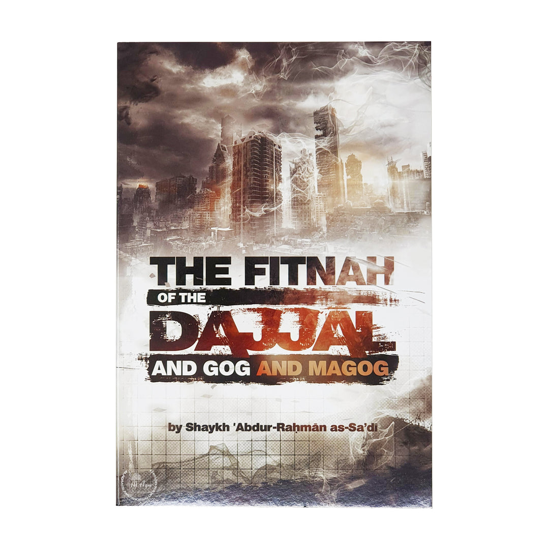 The Fitnah of Dajjal and gog and magog